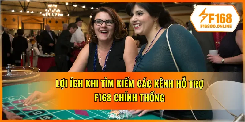 Lợi ích thiết thực khi sử dụng kênh liên hệ F168